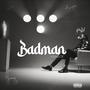 BADMAN (Explicit)