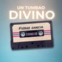 Un Tumbao Divino