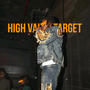 HIGH VALUE TARGET (H.V.T.) [Explicit]