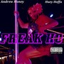 Freak Ho (feat. Huey Hoffa) [Explicit]