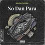 No dan Para (feat. Ivan Delirao)