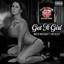 GET IT GIRL (Explicit)