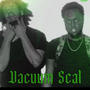 Vacuum Seal (feat. LilFat1k) [Explicit]