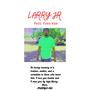 Larry Jr (feat. Lana) [Explicit]