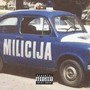 Milicija (Explicit)