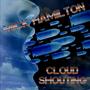 Cloud Shouting (Explicit)