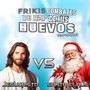 Jesucristo vs Santa Claus (Frikis Combates de Rap de Mis Huevos T3)