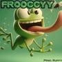 FROOGGYY