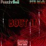 Bout It (Explicit)