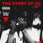 The Story Of Zu (Explicit)