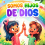 Somos Hijos De Dios