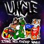 Uncle (feat. Wavehi, WHEREI$MEZ & CTO Chop) [Explicit]