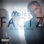 Factz (feat. Byrd The Voice) [Explicit]