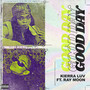 Good Day (feat. Ray Moon) [Explicit]