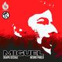 Miguel (feat. Negro Pablo) [Explicit]