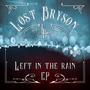 Left In The Rain (Explicit)