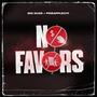 No Favors (Explicit)