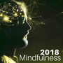 Mindfulness 2018 - Musica Zen per Ritrovare la Pace Interiore e la Calma