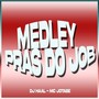 Medley pras do Job (Explicit)