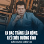 LK Bạc Trắng Lửa Hồng, Liêu Xiêu Đường Tình