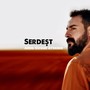 Serdeşt (Explicit)