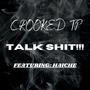 TALK SHIT!!! (feat. HAICHE) [Explicit]