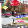 Block Girl (Explicit)