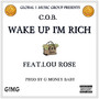 Wake Up I'm Rich (Explicit)