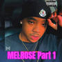 Melrose, Pt. 1 (Explicit)