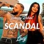 Scandal (feat. Lucy)