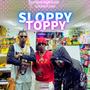 Sloppy Toppy (feat. Ntwillz Major, Pucknice & Callous) [Explicit]