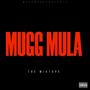 Mugg Mula (Chick Fila) [Explicit]