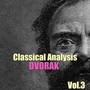 Classical Analysis: Dvorak, Vol.3