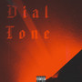 Dial Tone (Explicit)