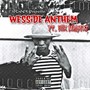 Wesside Anthem (Explicit)