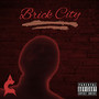 Brick City (Explicit)