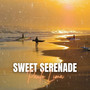 Sweet Serenade