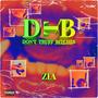 Dtb (dont trust *****es) (feat. Ckash) [Explicit]