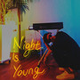 Night Is Young (밤은 아직 어려)