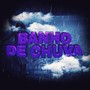 Banho de Chuva