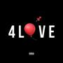 4Love (Single Version) [Explicit]