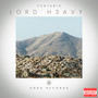 Lord H3avy (Explicit)