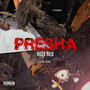 Presha (Explicit)