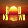 GOD KNOWS (feat. J Class) [Explicit]