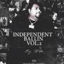 Independent Ballin, Vol. 2 (Explicit)