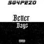 Better days (Explicit)