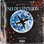 NO DESTINATION (Explicit)