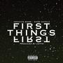 FIRST THINGS FIRST (feat. Dank Zavala) [Explicit]