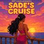 Sade's Cruise