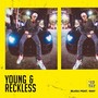 Young & Reckless (feat. WAY) [Extended Mix]